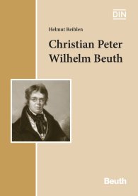 Publikácie  Beuth Wissen; Christian Peter Wilhelm Beuth; Eine Betrachtung zur preußischen Politik der Gewerbeförderung in der ersten Hälfte des 19. Jahrhunderts und zu den Beuth-Reliefs von Johann Friedrich Drake 31.7.2014 náhľad