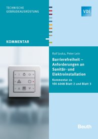 Publikácie  VDI Kommentar; Barrierefreiheit - Anforderungen an Sanitär- und Elektroinstallation; Kommentar zu VDI 6008 Blatt 2 und Blatt 3 3.12.2015 náhľad