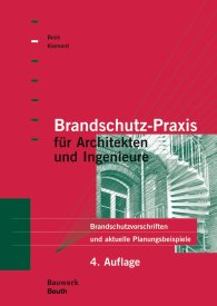 Náhľad  Bauwerk; Brandschutz-Praxis für Architekten und Ingenieure; Brandschutzvorschriften und aktuelle Planungsbeispiele 20.9.2016
