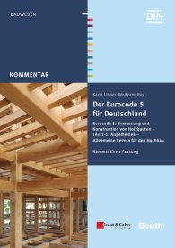 Publikácie  DIN Media Kommentar; Der Eurocode 5 für Deutschland; Eurocode 5: Bemessung und Konstruktion von Holzbauten - Teil 1-1: Allgmeines - Allgemeine Regeln und Regeln für den Hochbau Kommentierte Fassung 9.2.2016 náhľad