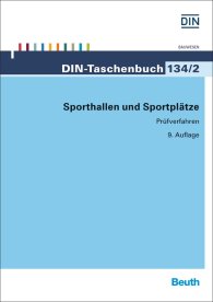 Publikácie  DIN-Taschenbuch 134/2; Sporthallen und Sportplätze; Prüfverfahren 23.9.2014 náhľad