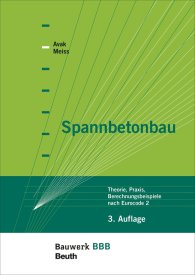 Publikácie  Bauwerk; Spannbetonbau; Theorie, Praxis, Berechnungsbeispiele nach Eurocode 2 Bauwerk-Basis-Bibliothek 13.1.2015 náhľad