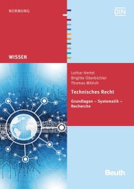 Náhľad  DIN Media Wissen; Technisches Recht; Grundlagen - Systematik - Recherche 27.2.2015