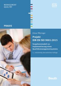 Publikácie  DIN Media Praxis; Projekt DIN EN ISO 9001:2015; Vorgehensmodell zur Implementierung eines Qualitätsmanagementsystems 26.11.2015 náhľad