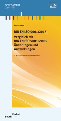 Publikácie  DIN Media Pocket; DIN EN ISO 9001:2015 - Vergleich mit DIN EN ISO 9001:2008, Änderungen und Auswirkungen 8.12.2015 náhľad