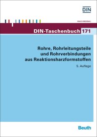 Publikácie  DIN-Taschenbuch 171; Rohre, Rohrleitungsteile und Rohrverbindungen aus Reaktionsharzformstoffen 13.2.2015 náhľad