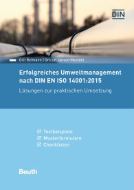 Publikácie  Beuth Praxis; Erfolgreiches Umweltmanagement nach DIN EN ISO 14001:2015; Lösungen zur praktischen Umsetzung Textbeispiele, Musterformulare, Checklisten 24.2.2017 náhľad