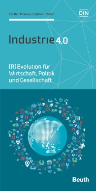 Publikácie  Beuth Praxis; Industrie 4.0; (R)Evolution für Wirtschaft, Politik und Gesellschaft 9.4.2015 náhľad