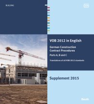 Publikácie  VOB 2012 in Englisch - Ergänzungsband 2015; Vergabe- und Vertragsordnung für Bauleistungen 2.2.2016 náhľad