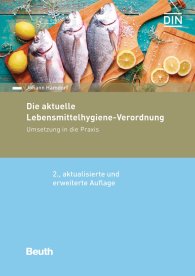 Publikácie  DIN Media Praxis; Die aktuelle Lebensmittelhygiene-Verordnung; Umsetzung in die Praxis 24.10.2018 náhľad