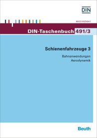 Publikácie  DIN-Taschenbuch 491/3; Schienenfahrzeuge 3; Bahnanwendungen Aerodynamik 23.9.2015 náhľad