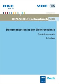 Publikácie  DIN-VDE-Taschenbuch 530; Dokumentation in der Elektrotechnik; Darstellungsregeln 30.10.2015 náhľad