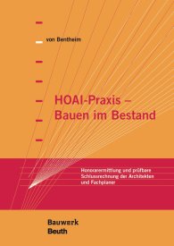 Publikácie  Bauwerk; HOAI-Praxis - Bauen im Bestand; Honorarermittlung und prüfbare Schlussrechnung der Architekten und Fachplaner 26.7.2016 náhľad