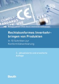 Publikácie  DIN Media Praxis; Rechtskonformes Inverkehrbringen von Produkten; In 10 Schritten zur Konformitätserklärung 28.3.2017 náhľad