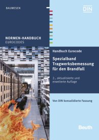 Publikácie  Normen-Handbuch; Handbuch Eurocode - Spezialband Tragwerksbemessung für den Brandfall; Von DIN konsolidierte Fassung 29.6.2016 náhľad