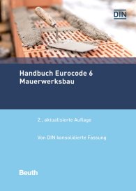 Publikácie  Normen-Handbuch; Handbuch Eurocode 6 - Mauerwerksbau; Von DIN konsolidierte Fassung 16.3.2017 náhľad