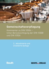 Publikácie  Beuth Kommentar; Gemeinschaftsverpflegung; Kommentar zu DIN 10506 Unter Berücksichtigung der DIN 10508 und DIN 10526 11.3.2019 náhľad