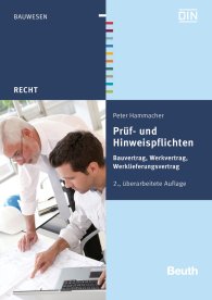 Publikácie  Beuth Recht; Prüf- und Hinweispflichten; Bauvertrag, Werkvertrag, Werklieferungsvertrag 15.4.2016 náhľad