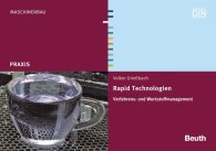 Publikácie  DIN Media Praxis; Rapid Technologien; Verfahrens- und Werkstoffmanagement 20.9.2016 náhľad