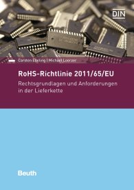 Publikácie  DIN Media Praxis; RoHS-Richtlinie 2011/65/EU; Rechtsgrundlagen und Anforderungen in der Lieferkette 3.11.2017 náhľad