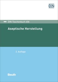 Náhľad  DIN-Taschenbuch 406; Aseptische Herstellung 25.10.2016