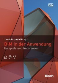 Publikácie  DIN Media Innovation; BIM in der Anwendung; Beispiele und Referenzen 27.10.2017 náhľad