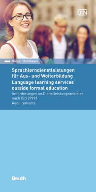 Publikácie  DIN Media Pocket; Sprachlerndienstleistungen für Aus- und Weiterbildung; Anforderungen an Dienstleistungsanbieter nach ISO 29991 9.12.2016 náhľad