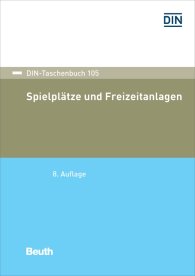 Publikácie  DIN-Taschenbuch 105; Spielplätze und Freizeitanlagen 5.2.2018 náhľad