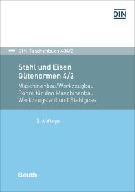 Náhľad  DIN-Taschenbuch 404/2; Stahl und Eisen: Gütenormen 4/2; Maschinenbau/Werkzeugbau Rohre für den Maschinenbau, Werkzeugstahl und Stahlguss 17.2.2017