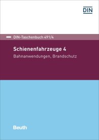 Publikácie  DIN-Taschenbuch 491/4; Schienenfahrzeuge 4; Bahnanwendungen, Brandschutz 23.2.2017 náhľad