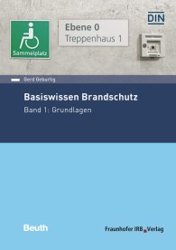 Publikácie  Beuth Praxis; Basiswissen Brandschutz; Band 1: Grundlagen 30.8.2019 náhľad
