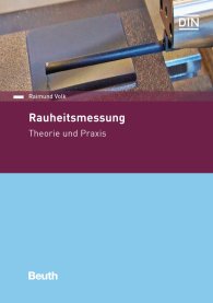 Publikácie  DIN Media Praxis; Rauheitsmessung; Theorie und Praxis 14.6.2018 náhľad