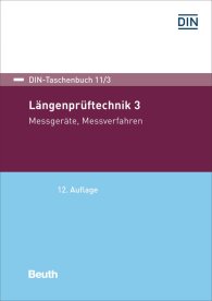 Publikácie  DIN-Taschenbuch 11/3; Längenprüftechnik 3; Messgeräte, Messverfahren 14.8.2017 náhľad