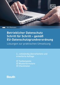 Publikácie  Beuth Praxis; Betrieblicher Datenschutz Schritt für Schritt - gemäß EU-Datenschutz-Grundverordnung; Lösungen zur praktischen Umsetzung Textbeispiele, Musterformulare, Checklisten 24.5.2018 náhľad