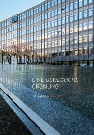 Publikácie  Eine bewegliche Ordnung; Hundert Jahre DIN 1917 - 2017 1.12.2017 náhľad