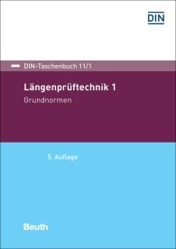 Náhľad  DIN-Taschenbuch 11/1; Längenprüftechnik 1; Grundnormen 20.4.2020