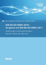 Publikácie  Normen-Handbuch; DIN EN ISO 50001:2018 - Vergleich mit DIN EN ISO 50001:2011, Änderungen und Auswirkungen - Mit den Texten der Normen 24.1.2019 náhľad