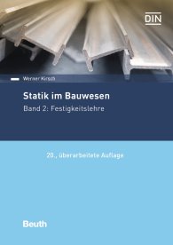 Publikácie  DIN Media Praxis; Statik im Bauwesen; Band 2: Festigkeitslehre 16.9.2019 náhľad