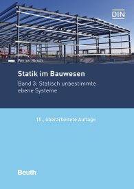 Publikácie  DIN Media Praxis; Statik im Bauwesen; Band 3: Statisch unbestimmte ebene Systeme 16.9.2019 náhľad