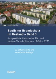 Publikácie  DIN Media Praxis; Baulicher Brandschutz im Bestand: Band 3; Ausgewählte historische TGL und weitere Vorschriften von 1963 bis 1990 26.10.2018 náhľad