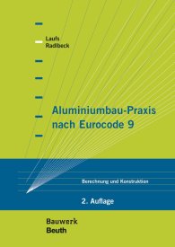 Publikácie  Bauwerk; Aluminiumbau-Praxis nach Eurocode 9; Berechnung und Konstruktion 31.3.2020 náhľad