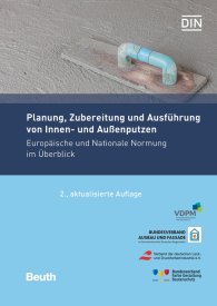 Náhľad  Normen-Handbuch; Planung, Zubereitung und Ausführung von Innen- und Außenputzen; Europäische und Nationale Normung im Überblick 20.2.2019