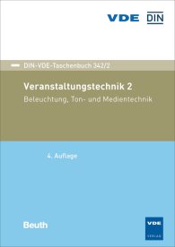 Publikácie  DIN-VDE-Taschenbuch 342/2; Veranstaltungstechnik 2; Beleuchtung, Ton- und Medientechnik 29.4.2019 náhľad