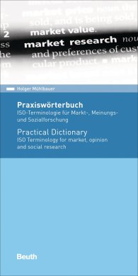 Publikácie  DIN Media Pocket; Praxiswörterbuch; ISO-Terminologie für Markt-, Meinungs- und Sozialforschung Englisch / Deutsch 27.3.2019 náhľad