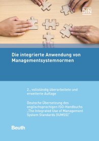 Publikácie  DIN Media Praxis; Die integrierte Anwendung von Managementsystemnormen; Deutsche Übersetzung des englischsprachigen ISO-Handbuchs 