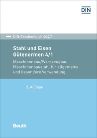 Publikácie  DIN-Taschenbuch 404/1; Stahl und Eisen: Gütenormen 4/1; Maschinenbau/Werkzeugbau Maschinenbaustahl für allgemeine und besondere Verwendung 2.9.2019 náhľad