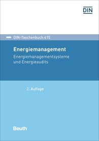 Náhľad  DIN-Taschenbuch 415; Energiemanagement; Energiemanagementsysteme und Energieaudits 19.7.2019