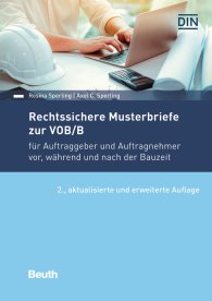 Publikácie  Beuth Praxis; Rechtssichere Musterbriefe zur VOB/B; für Auftraggeber und Auftragnehmer vor, während und nach der Bauzeit 24.3.2020 náhľad
