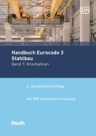Náhľad  Normen-Handbuch; Handbuch Eurocode 3 - Stahlbau; Band 7: Kranbahnen Von DIN konsolidierte Fassung 24.1.2020