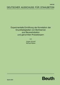 Náhľad  DAfStb-Heft 632; Experimentelle Ermittlung der Korrelation der Druckfestigkeiten von Bohrkernen aus Bauwerksbeton und genormten Probekörpern 13.8.2019